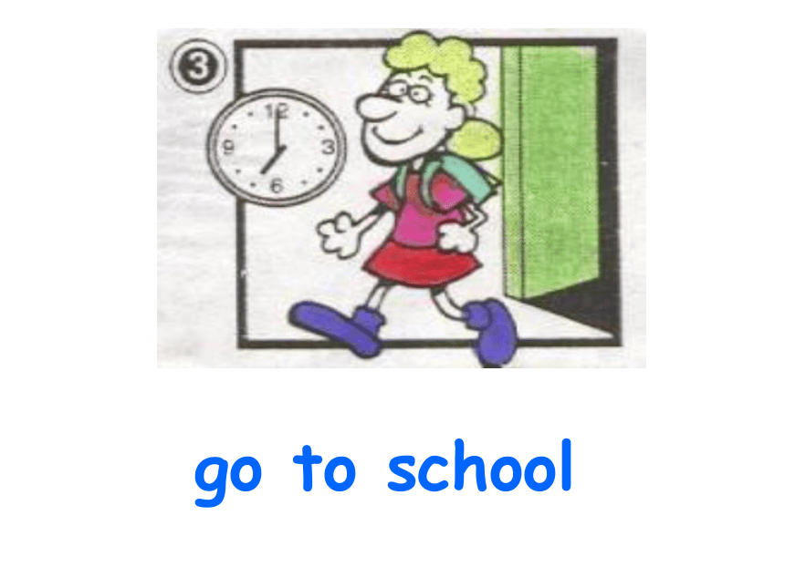 Unit 11 What time do you go to school?（Section A Period 1）