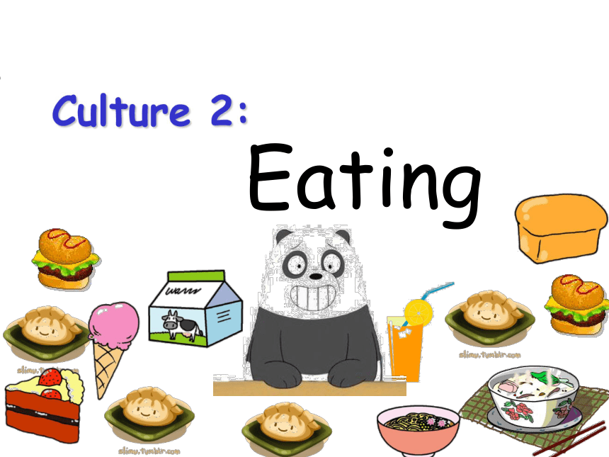 开心学英语三年级下册 Culture 2：Eating 课件