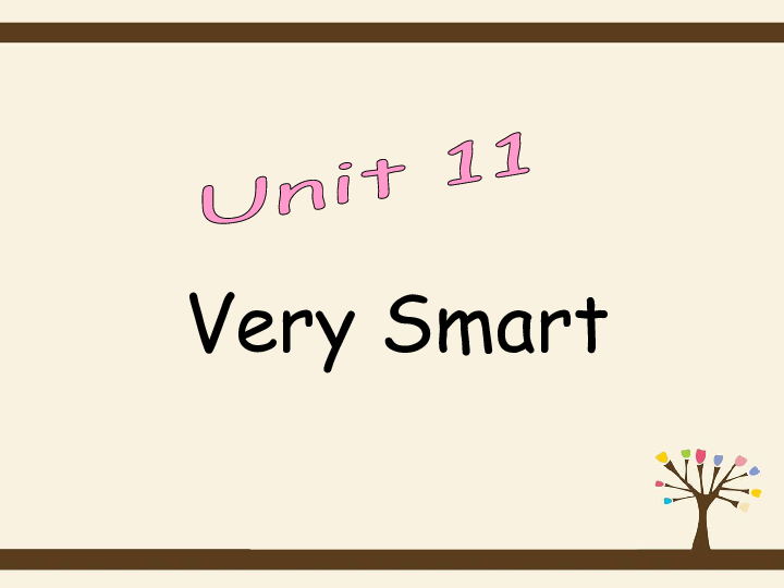 新概念英语青少版1A：Unit 11 Very smart! 课件 (59张PPT)