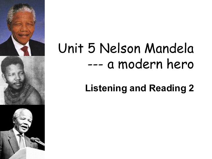 人教版（新课程标准）英语必修一：Unit 5 Nelson Mandela--a modern hero课件（14张PPT）