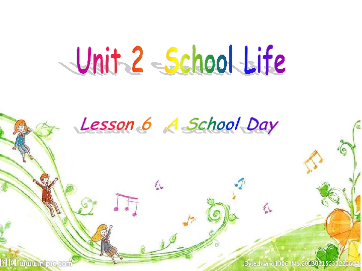 Unit 2 School Life Lesson 6 A School Day 课件（15张PPT，无音频）