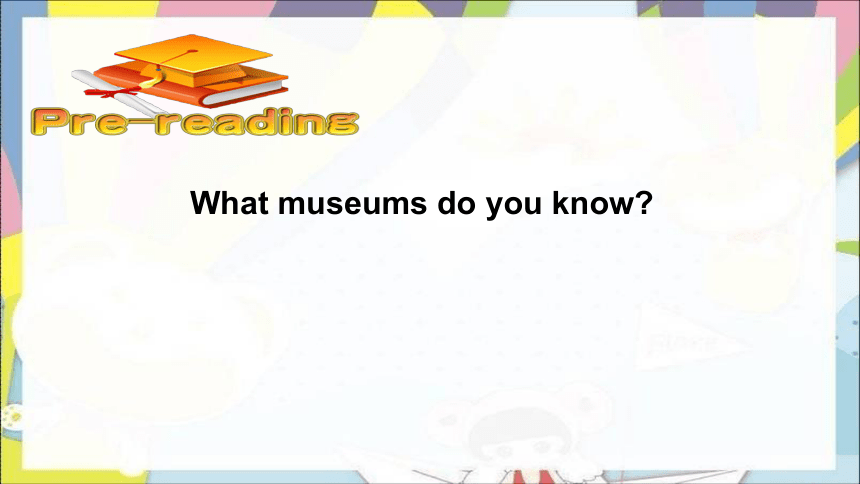 Unit 9 Have you ever been to a museum? SectionA (3a-3c)课件（44张PPT）