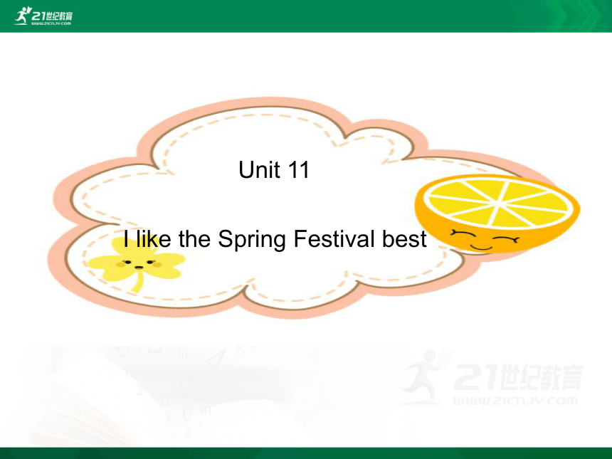 Unit 11  I like the Spring Festival best 复习课件（65张PPT）