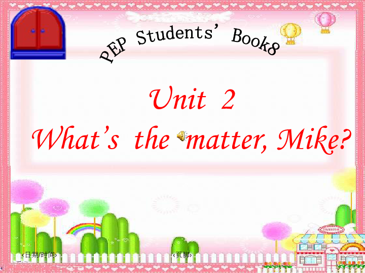 英语六年级下PEP人教版《Unit2 What’s the matter Mike》课件4