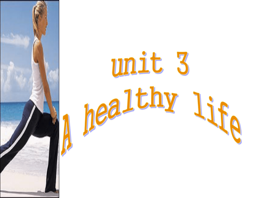 Unit 3 A Healthy Life Reading下载-英语-21世纪教育网