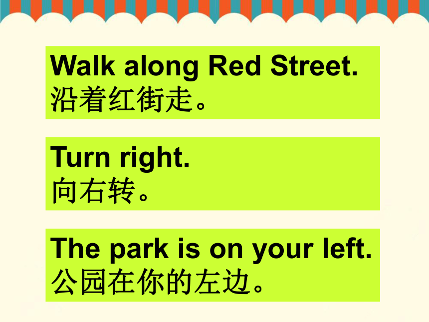 Lesson 5 The park is on your left 课件