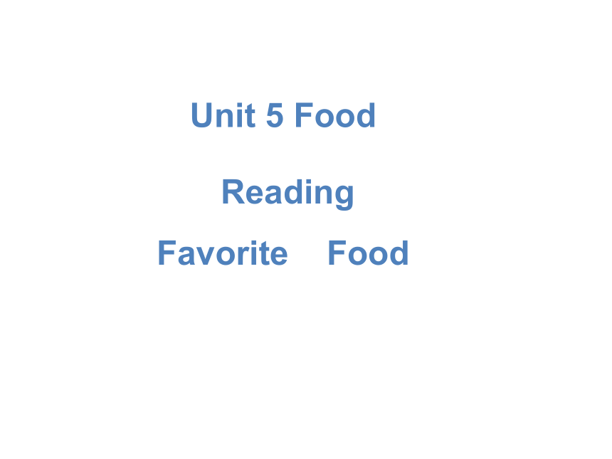 Unit 5 Food 课件