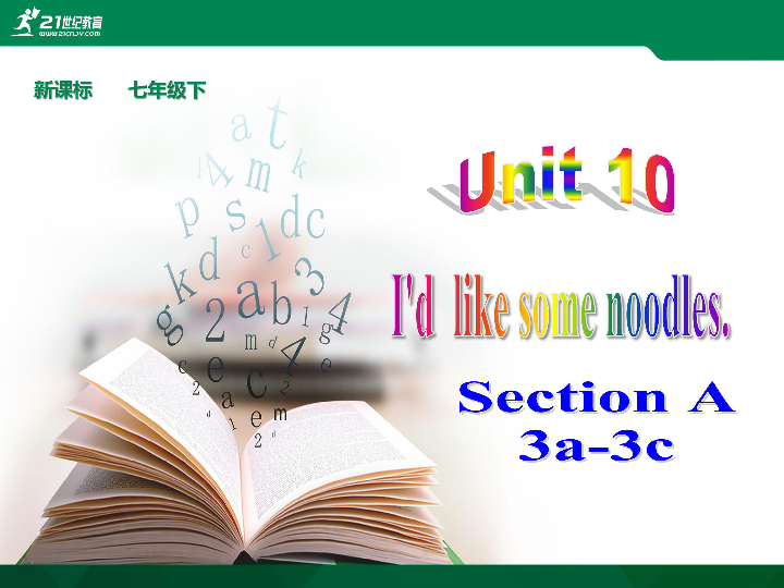 Unit 10 I’d like some noodles Section A (3a-3c) 课件