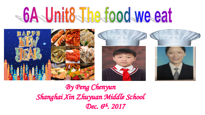 牛津上海（本地版）五四制六年级上册Module3 Unit 8 The food we eat课件（33张PPT）