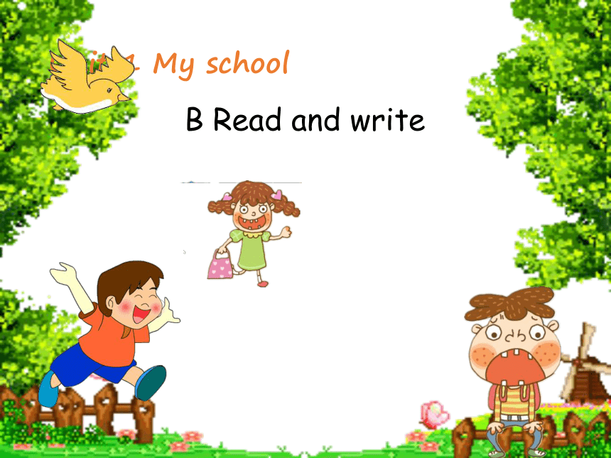 Unit1 My school PB Read and write 课件