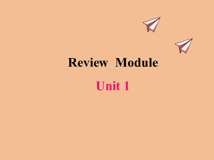 小学英语  外研版(三年级起点)  六年级下册Review Module Unit 1   课件(共15张PPT)无音视频