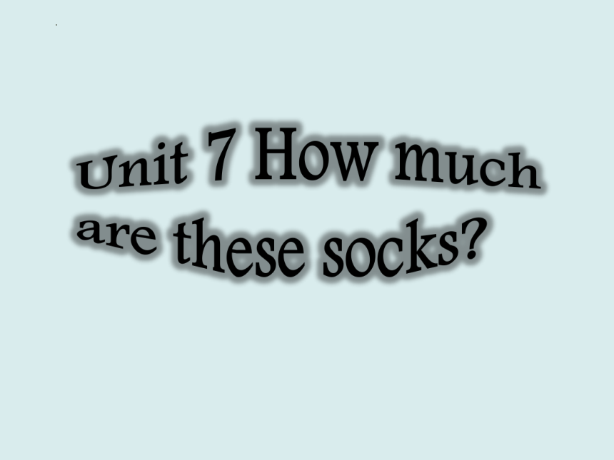  unit 7 how much are these socks 21 ppt 21 
