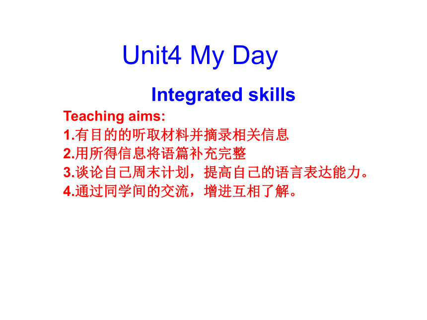 7A unit 4 my day Integrated skills
