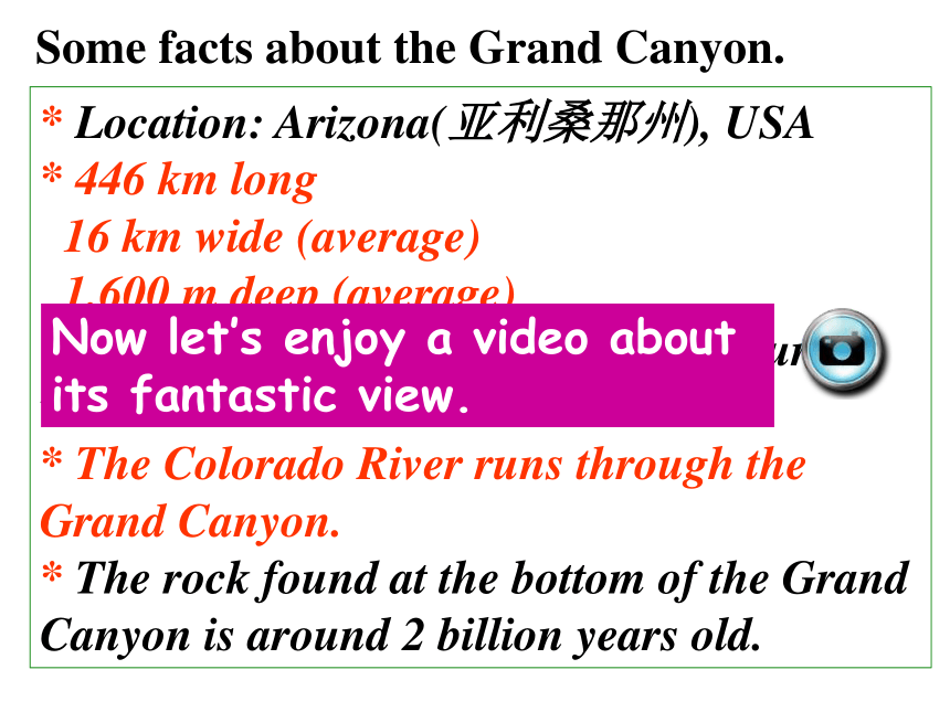 Module 1 Wonders of the world Unit 2 The Grand Canyon was not just big课件