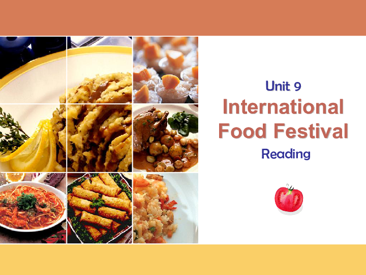 Unit 9 International Food Festival Reading 课件（15张PPT，内嵌音频）