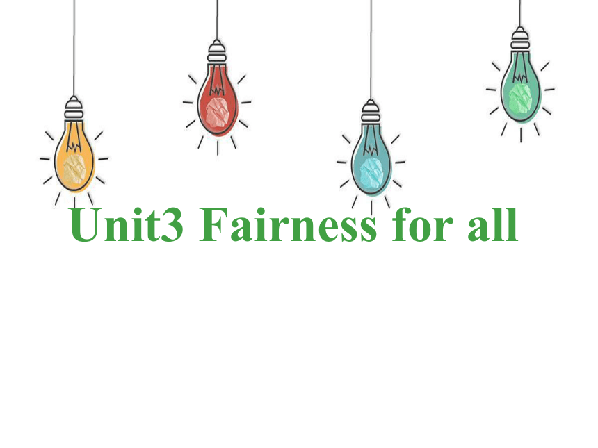 Unit 3 Fairness for all reading课件（25张）