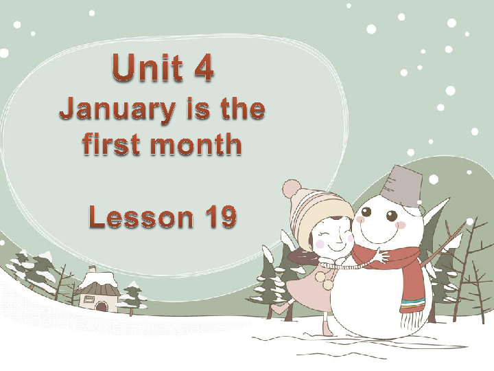 Unit4 January is the first month Lesson19 （共27张PPT）