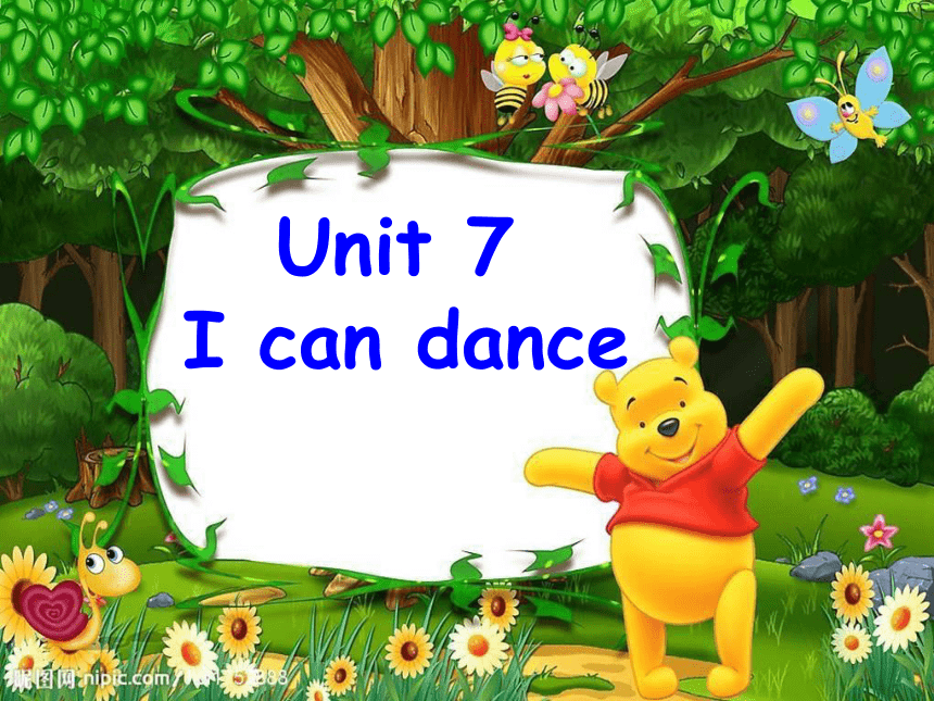 Unit7 I can dance 课件