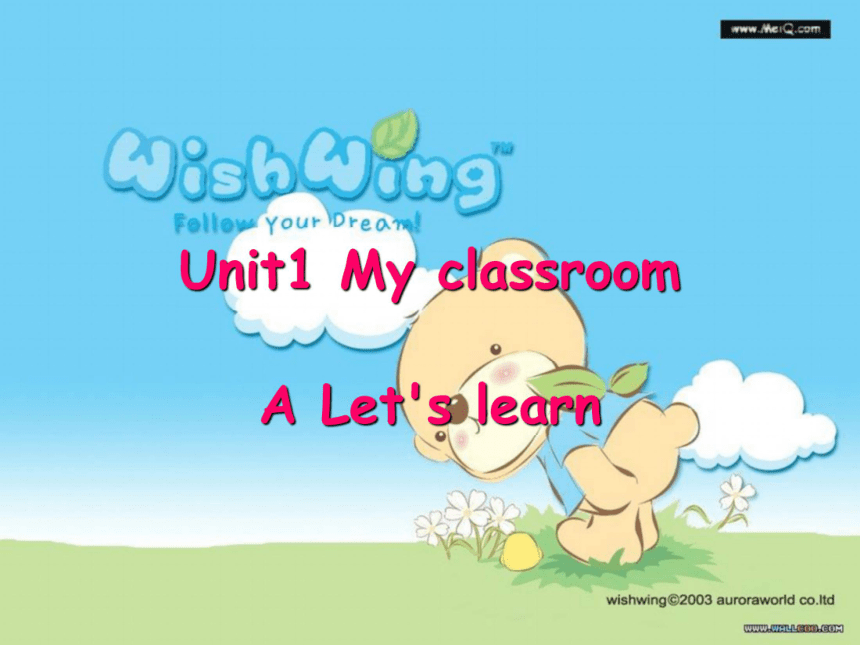 Unit 1 My classroom PA Let’s learn 课件