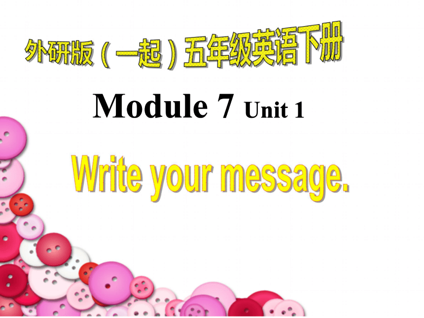 外研版(一起)五年级英语下册Module7 Unit1之三 PPT课件