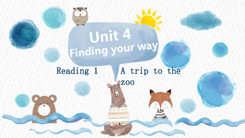 7B Unit4 Finding your way Reading1 课件(共22张PPT)