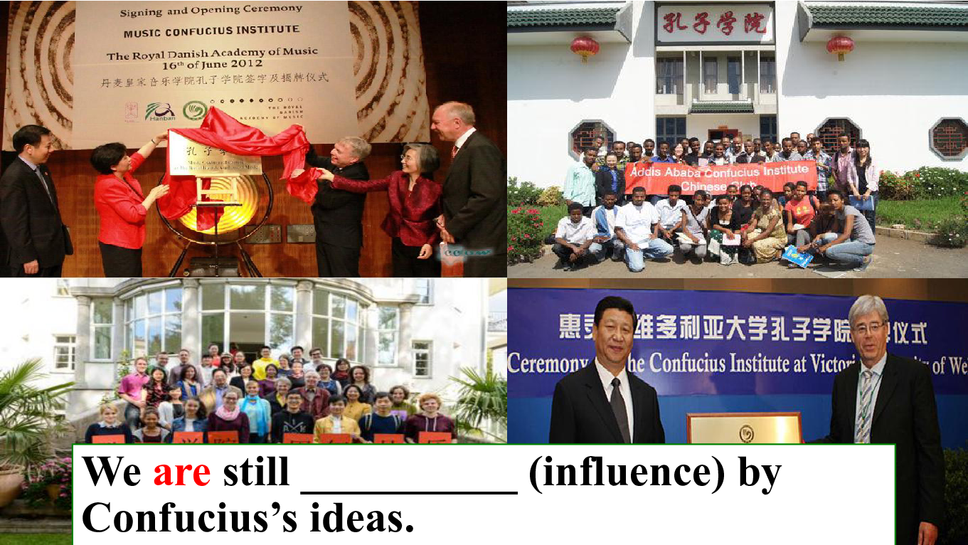 Module 7 Great books Unit 1 we’re still influenced by Confucius’s ideas.课件26张PPT