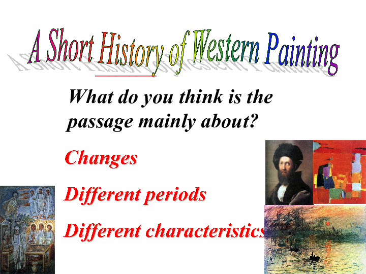 人教高中选修六 Unit 1 Art Reading 阅读课1 A Short History of Western Painting  （共18张课件）