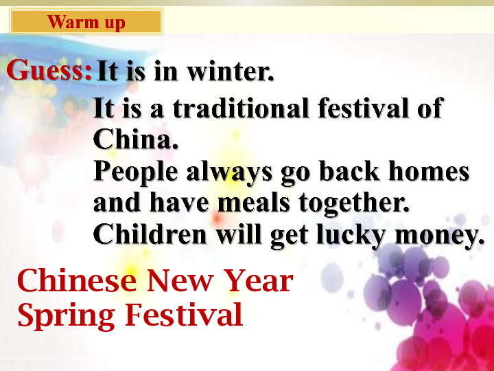 Unit 3 Festivals and Holidays Lesson 7 Chinese New Year课件21张