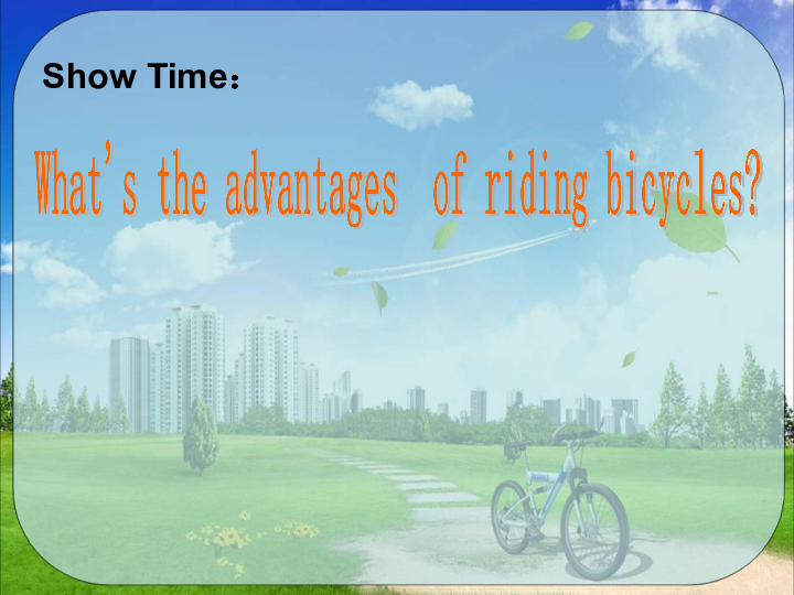 Unit 6 Enjoying Cycling Topic 3 Bicycle riding is good exercise.SectionB课件（21张PPT）