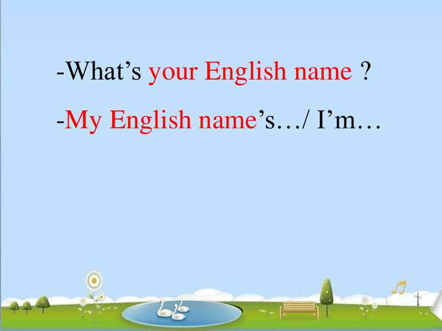 unit1 what's your name SectionA Grammar Focus-3c课件