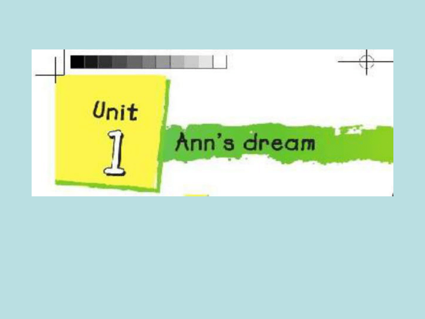 （北师大版）五年级英语上册课件 unit 1 Ann’s dream(4)