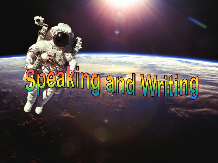 人教版高一英语必修三Unit 4 Astronomy : the science of the stars Speaking and Writing课件（23张）