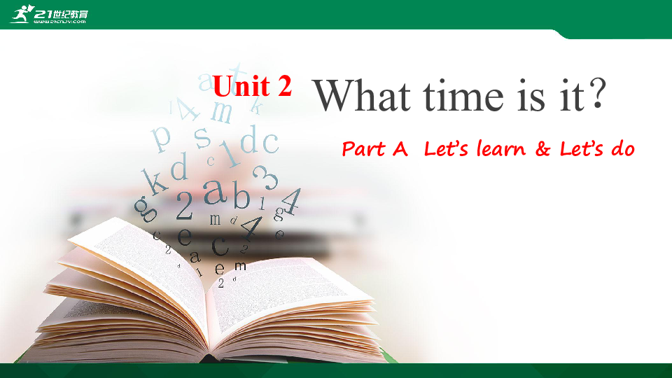 四年级下英语人教PEP Unit 2 What time is it？（Part A Let's learn Let's do）含素材与视频