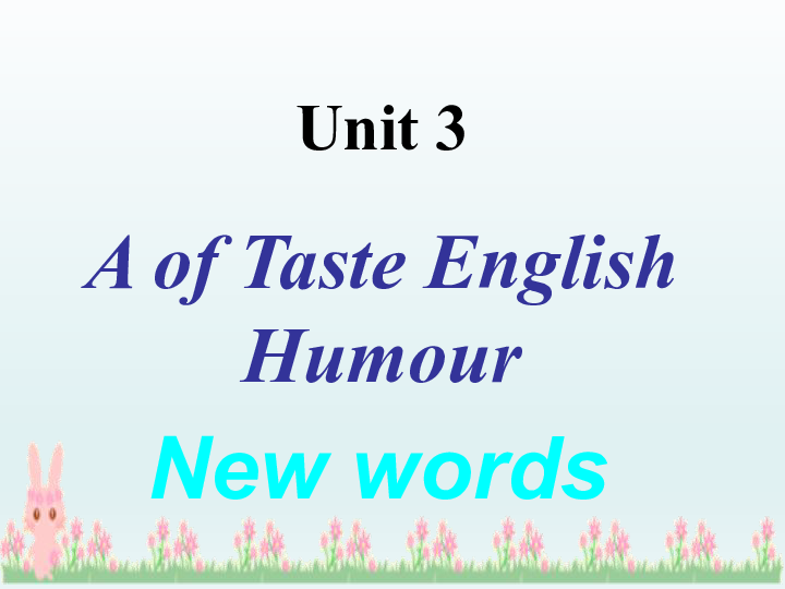 人教新课标必修4Unit3A taste of English humour language points1课件：(共29张PPT)