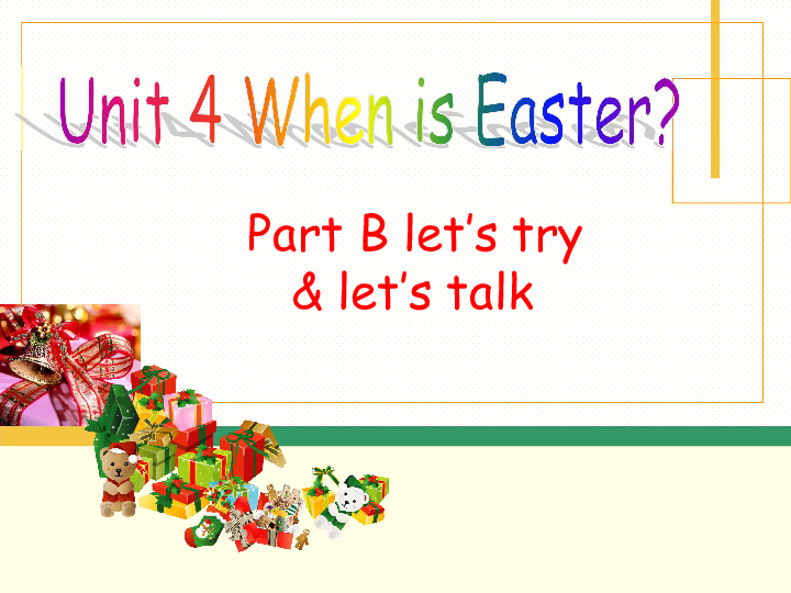 Unit4 When is Easter？PB Let's talk 课件（共19张PPT）