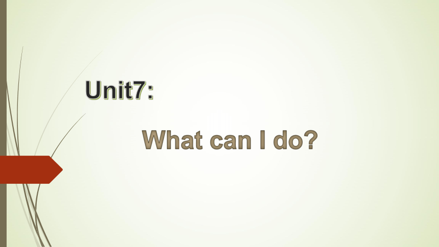 Unit7 What can I do 课件(共31张PPT)