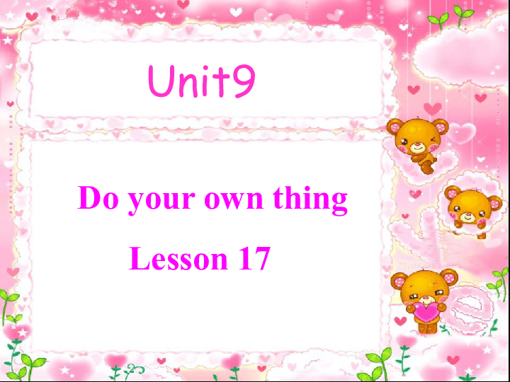 新概念英语青少版2A：Unit 9 Do your own thing 课件（38张PPT）