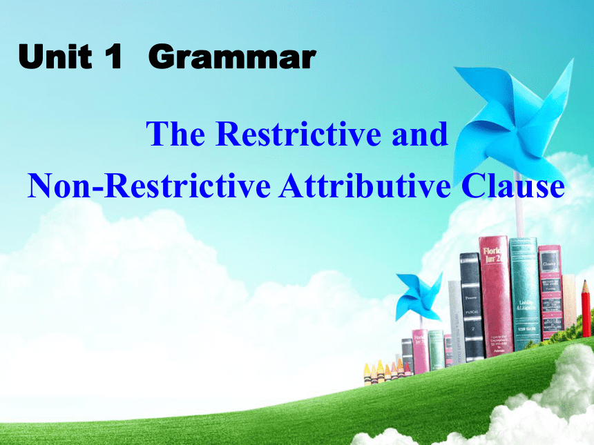 Unit 1 Cultural relics Grammar非限制性定语从句（26张）
