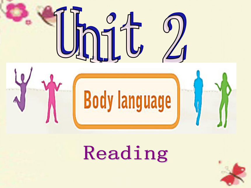 广东省深圳市观澜中学八年级英语下册Module 1 Unit 2 Body language Reading 课件