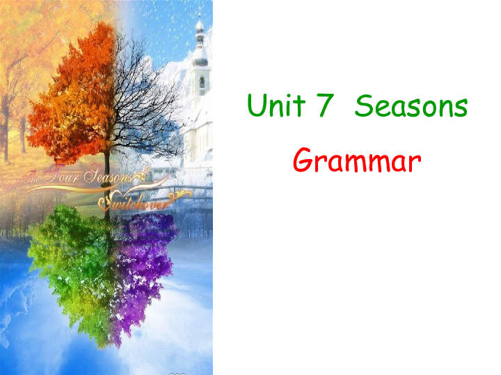 牛津译林英语八年级上册Unit 7 Seasons Grammar课件(共37张PPT)