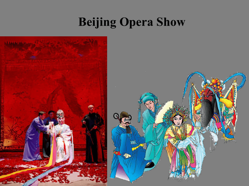 unit1  I wanted to see the Beijing Opera.