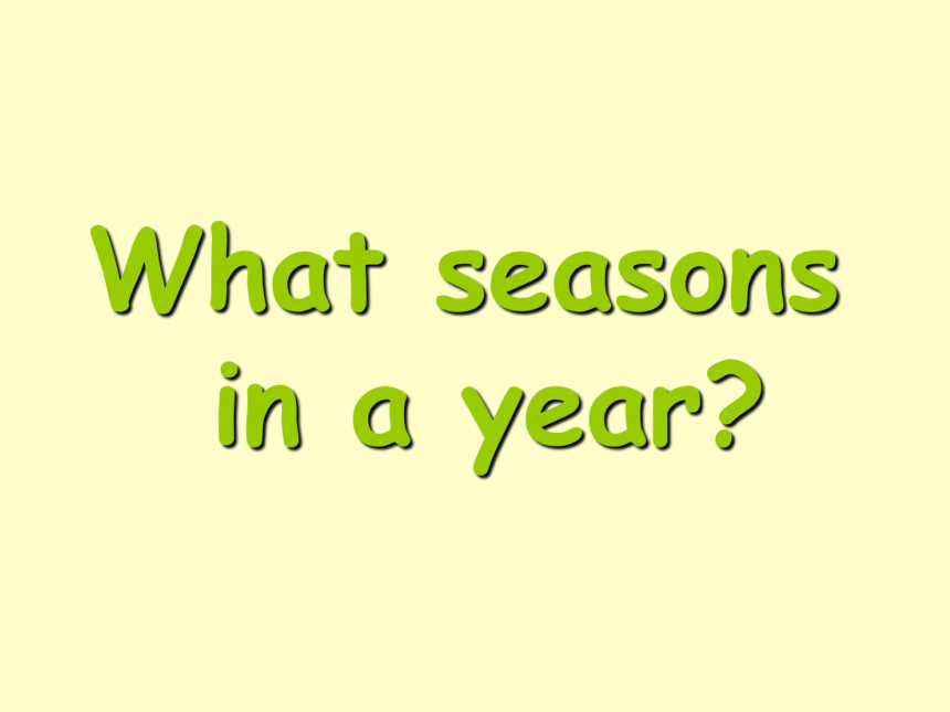 Lesson 2 Seasons and months 课件