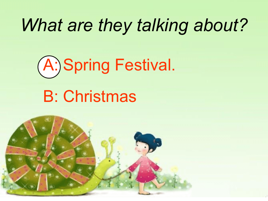 Unit 7 Spring Festival  Lesson 1 课件