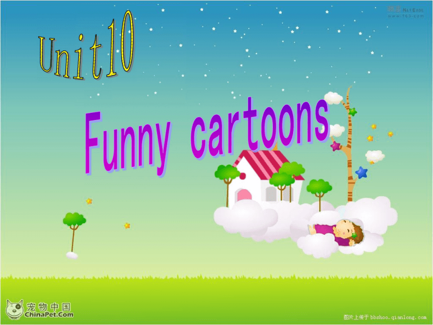 Unit 10 Funny cartoons 课件