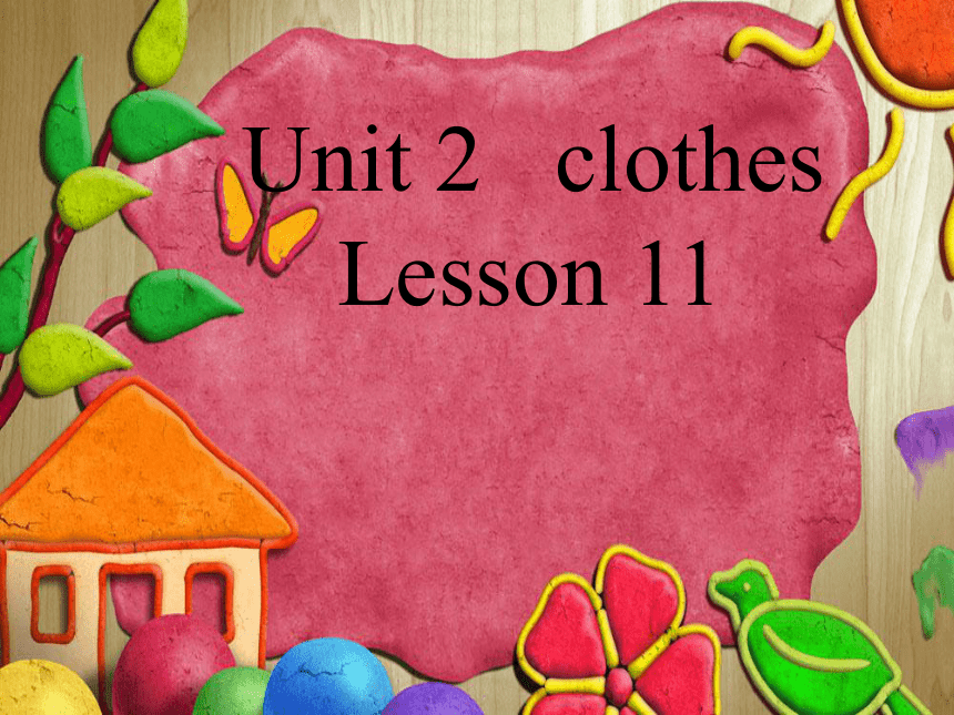 Unit2 Lesson11 课件（20张PPT)