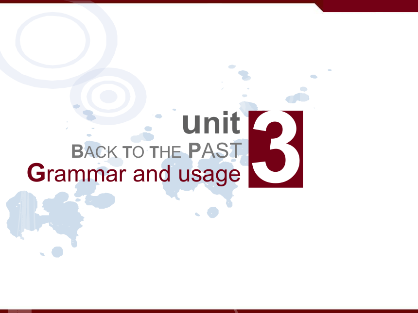牛津英语模块3 unit3 back to the past Grammar and usage