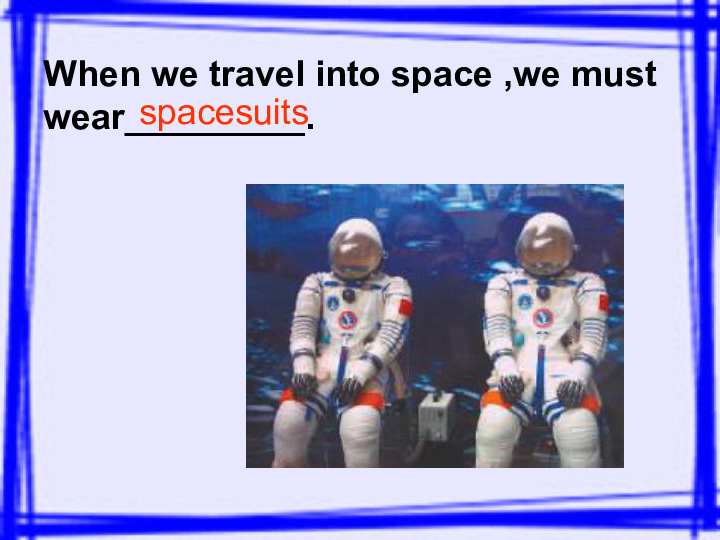 Module 3 Travels Unit 5 visiting the moon Revision课件19张PPT