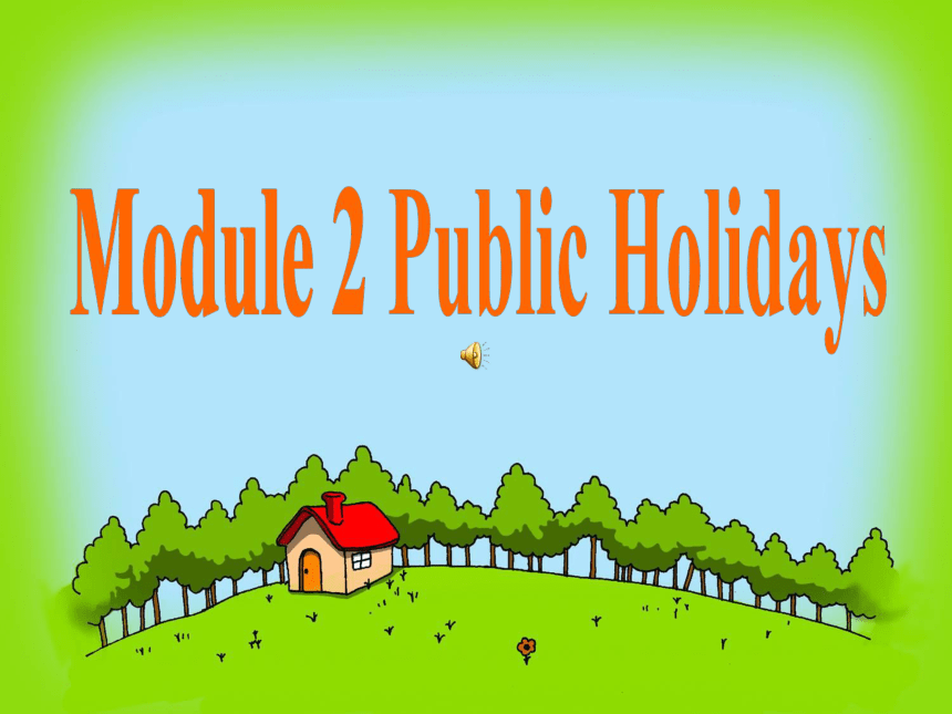 Module 2 Public holidays Unit 2 We have celebrated the festival since the first pioneers arrived in
